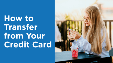 How to Transfer from Your Credit Card