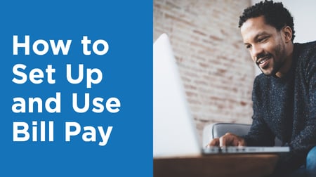 How to Set Up and Use Bill Pay