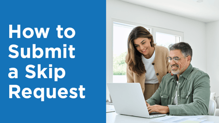 How To Submit a Skip Request