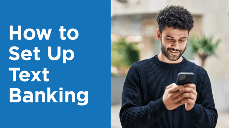 How To Set up Text Banking