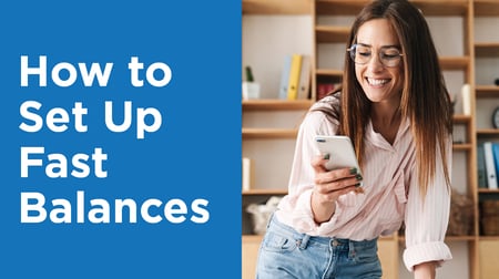 How To Set Up Fast Balances