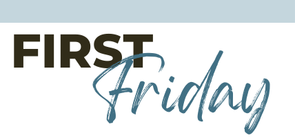 First Friday